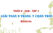 Giải Toán 9 trang 7 Chân trời sáng tạo Tập 1